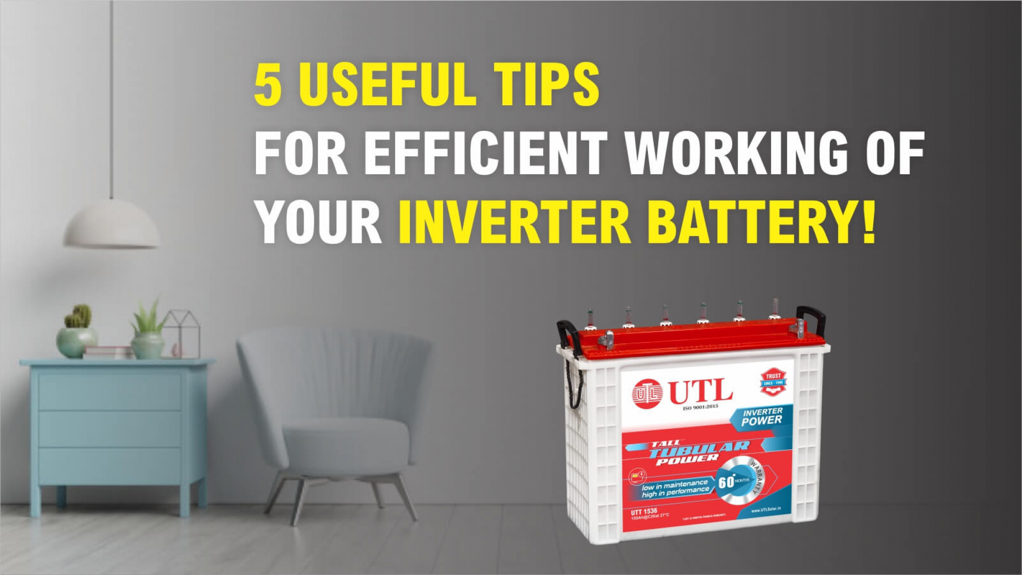 5 Useful Tips for Efficient Working of Your Inverter Battery