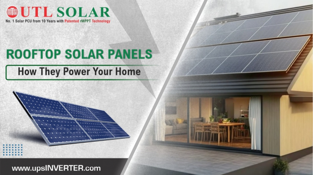 Rooftop Solar Panels: How They Power Your Home
