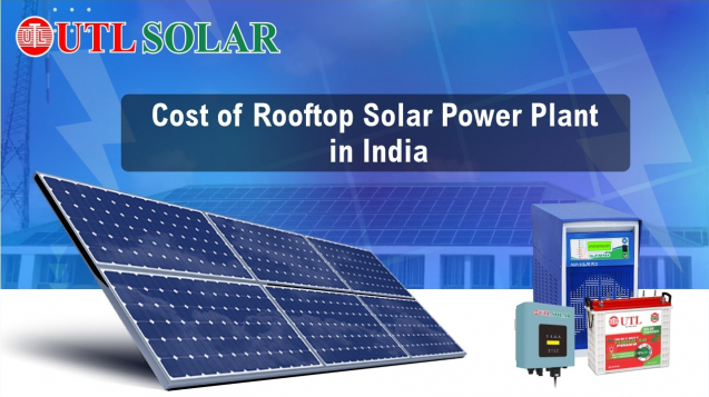 solar panels with a power supply, Cost of Rooftop Solar Power Plant in India